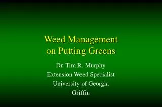 Weed Management on Putting Greens