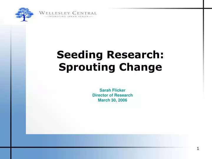 seeding research sprouting change