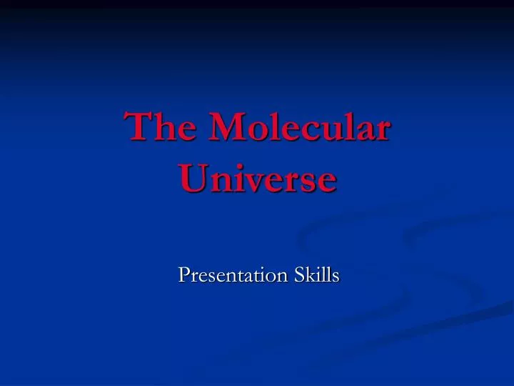 the molecular universe