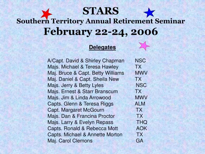 stars southern territory annual retirement seminar february 22 24 2006