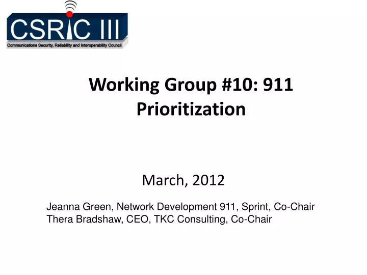 working group 10 911 prioritization