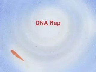 DNA Rap