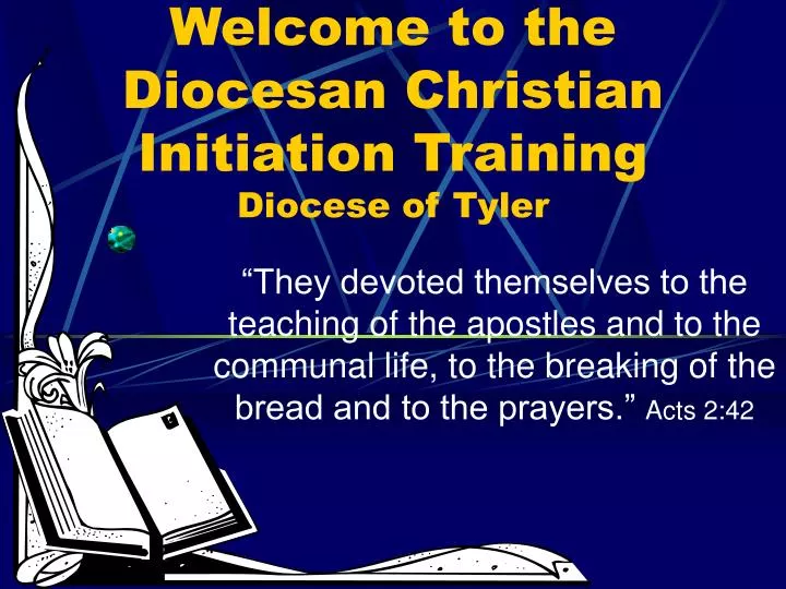welcome to the diocesan christian initiation training diocese of tyler