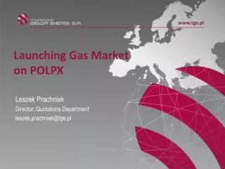 Launching Gas Market on POLPX