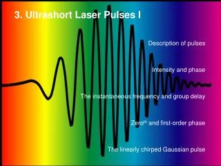 3. Ultrashort Laser Pulses I