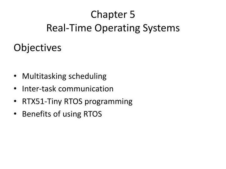chapter 5 real time operating systems