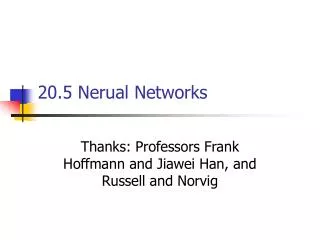20.5 Nerual Networks