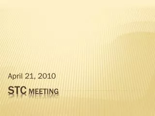 STC Meeting
