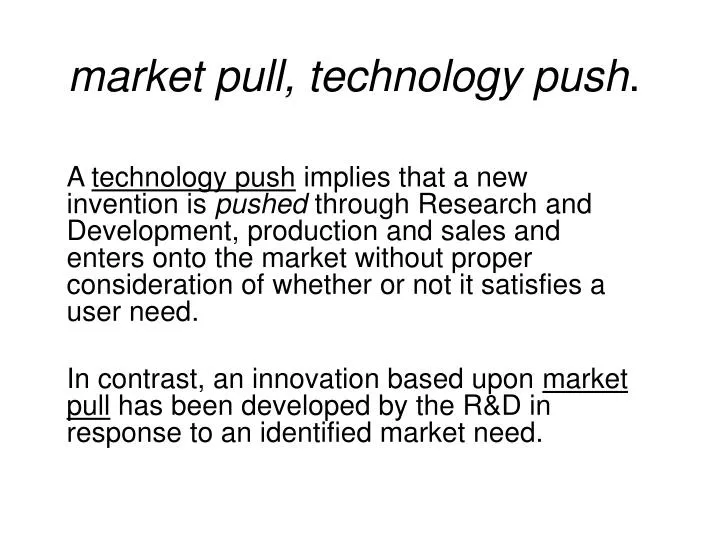 market pull technology push