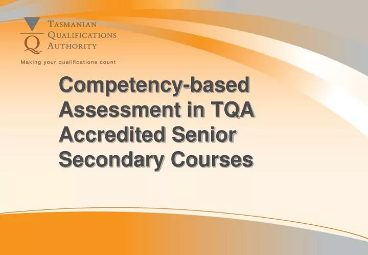 competency based assessment in tqa accredited senior secondary courses