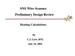SNS Wire Scanner Preliminary Design Review