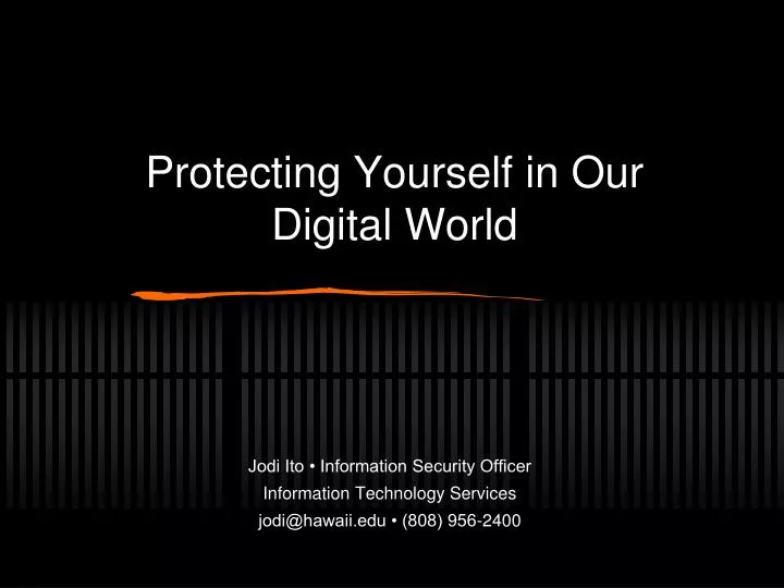 protecting yourself in our digital world