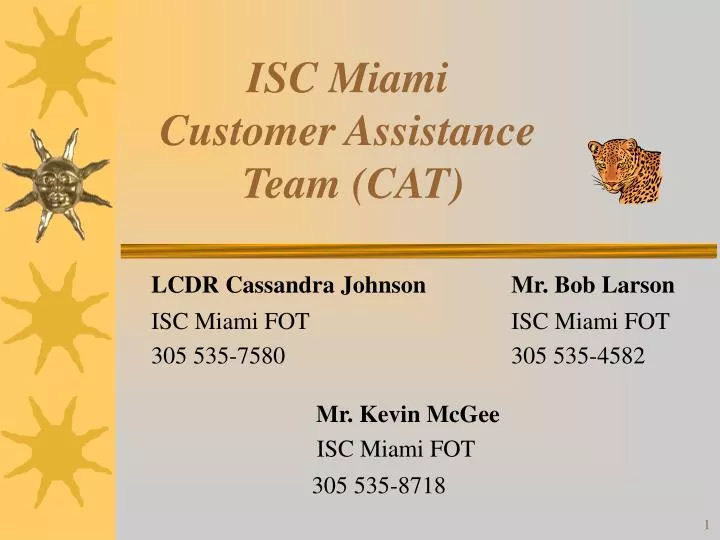 isc miami customer assistance team cat