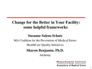 Change for the Better in Your Facility: some helpful frameworks