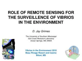 ROLE OF REMOTE SENSING FOR THE SURVEILLENCE OF VIBRIOS IN THE ENVIRONMENT