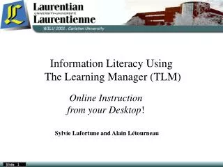 Information Literacy Using The Learning Manager (TLM) ?