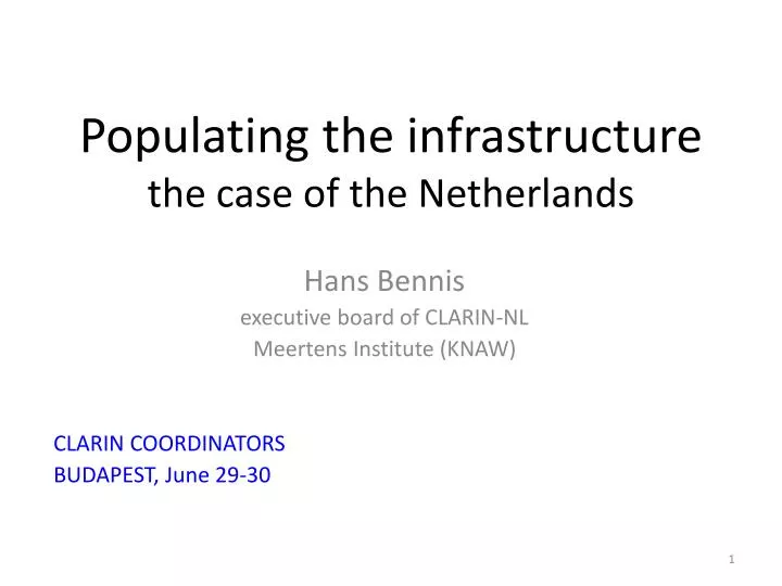populating the infrastructure the case of the netherlands