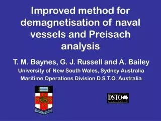 Improved method for demagnetisation of naval vessels and Preisach analysis