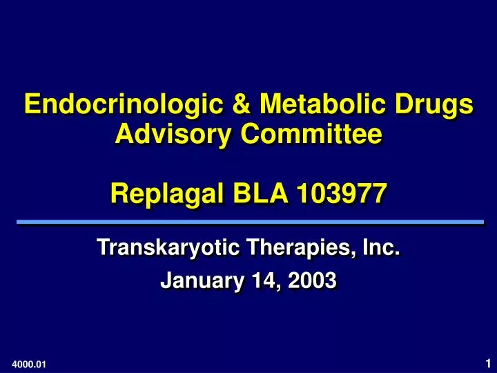endocrinologic metabolic drugs advisory committee replagal bla 103977