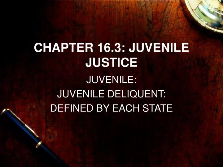 chapter 16 3 juvenile justice