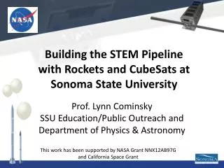 Prof. Lynn Cominsky SSU Education/Public Outreach and Department of Physics &amp; Astronomy