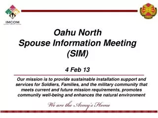 Oahu North Spouse Information Meeting (SIM) 4 Feb 13