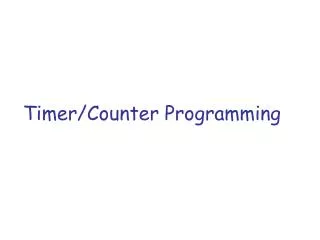 Timer/Counter Programming