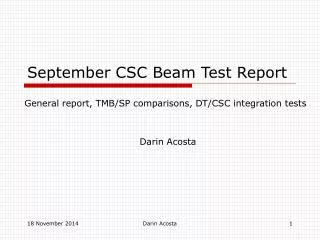 September CSC Beam Test Report