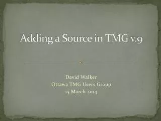 Adding a Source in TMG v.9