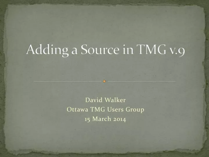 adding a source in tmg v 9