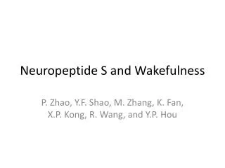 Neuropeptide S and Wakefulness