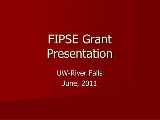 FIPSE Grant Presentation