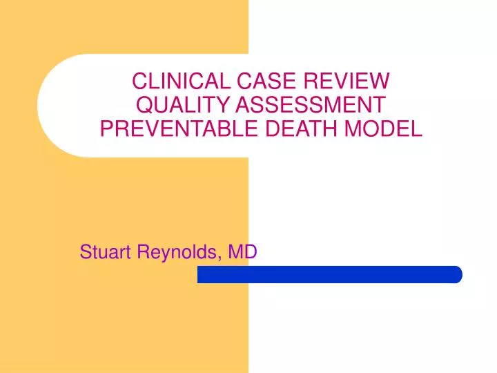 clinical case review quality assessment preventable death model