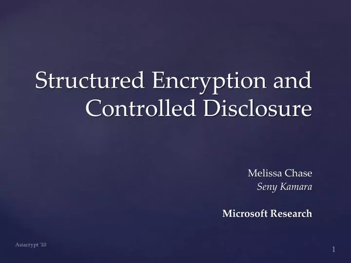 structured encryption and controlled disclosure