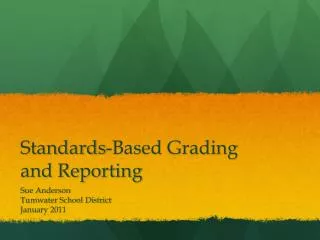 Standards-Based Grading and Reporting