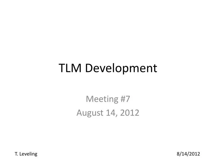 tlm development