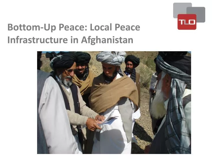 bottom up peace local peace infrastructure in afghanistan