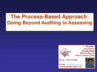 The Process-Based Approach: Going Beyond Auditing to Assessing