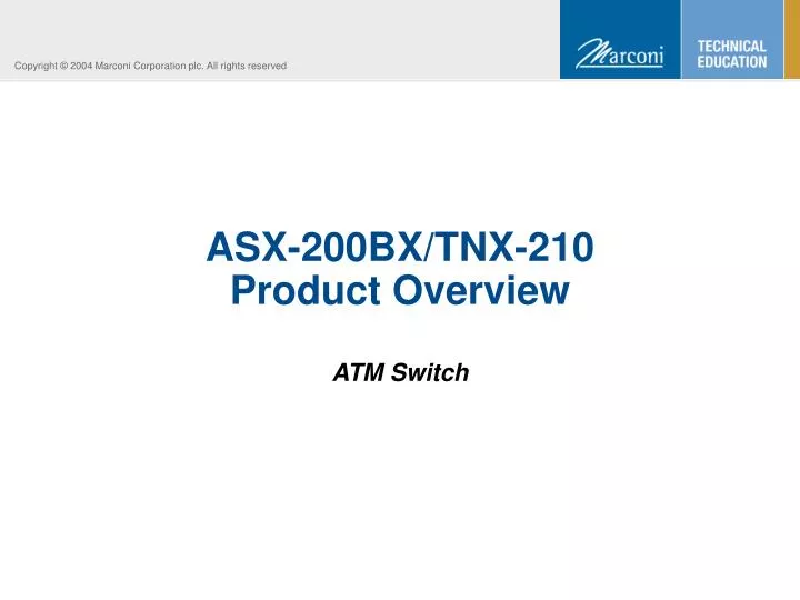 asx 200bx tnx 210 product overview