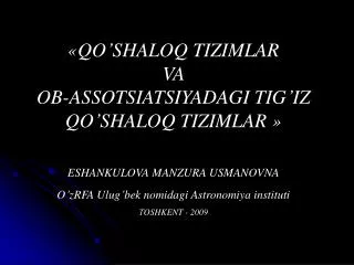 « QO’SHALOQ TIZIMLAR VA OB-ASSOTSIATSIYADAGI TIG’IZ QO’SHALOQ TIZIMLAR »