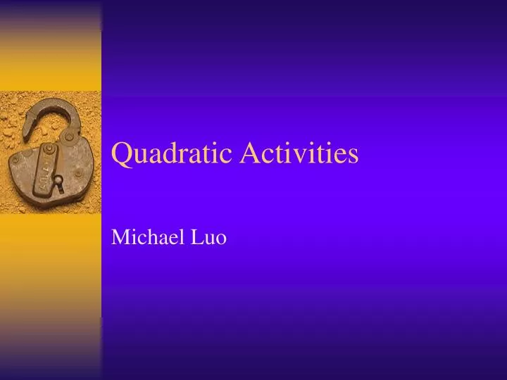 quadratic activities