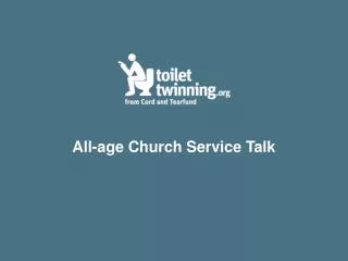 All-age Church Service Talk