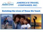 Enriching Lives Through Travel | Full Service Agency | America's Travel Companies, Inc. - slide 1