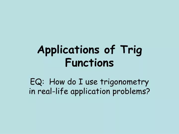 applications of trig functions