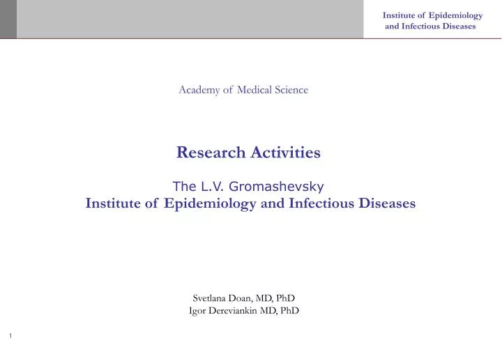 research activities the l v gromashevsky institute of epidemiology and infectious diseases