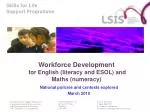 Workforce Development for English (literacy and ESOL) and Maths (numeracy) - slide 1