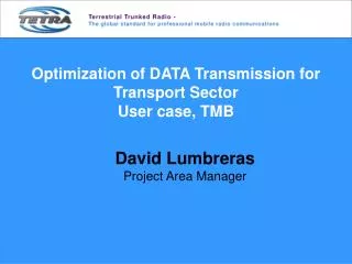 Optimization of DATA Transmission for Transport Sector User case, TMB