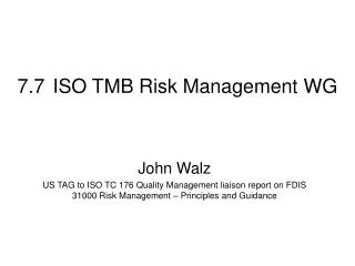 7.7	ISO TMB Risk Management WG