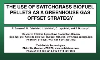 THE USE OF SWITCHGRASS BIOFUEL PELLETS AS A GREENHOUSE GAS OFFSET STRATEGY