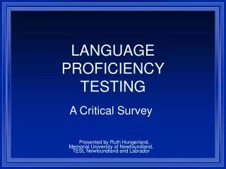 LANGUAGE PROFICIENCY TESTING